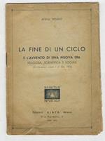 La fine di un ciclo e l'avvento di una nuova era, religiosa, scientifica e sociale. (Conferenza il 31 ottobre 1909)