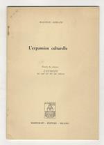 L' expansion culturelle. Extrait du volume: l'Europe du XIX et du XX siècle