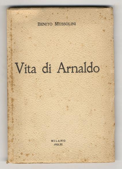 Vita di Arnaldo - Benito Mussolini - copertina