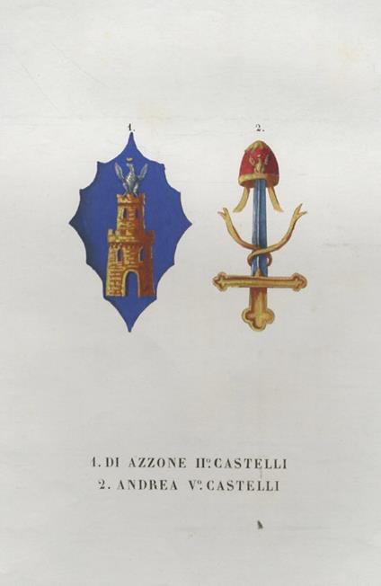 AZZONE II°. CASTELLI. Andrea V°. Castelli - copertina
