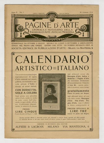 Pagine d'Arte. Cronaca e notiziario della rassegna d'Arte antica e moderna. Quindicinale da ottobre a giugno, mensile da luglio a settembre. Responsabile: Antonio Bonfanti. Anno II: NN. 1-21 (16-17 doppio) & Anno III: NN. 1-21.(Collaboratori: G. Arat - copertina