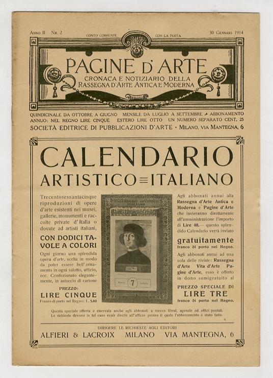 Pagine d'Arte. Cronaca e notiziario della rassegna d'Arte antica e moderna. Quindicinale da ottobre a giugno, mensile da luglio a settembre. Responsabile: Antonio Bonfanti. Anno II: NN. 1-21 (16-17 doppio) & Anno III: NN. 1-21.(Collaboratori: G. Arat - copertina