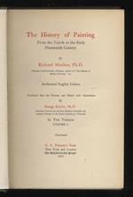 The History of Painting from the Fourth to the Early Nineteenth Century. Authorised English Edition. Translated from the German and Edited with Annotations by George Kriehn