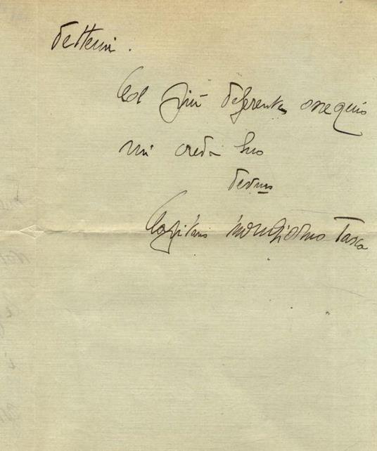 Breve lettera manoscritta autografa, firmata, destinatario non esplicitato, datata: Ravenna 15-XII-'925. Ill.mo Sig. Commendatore, la ringrazio vivamente per la cortesia che ha voluto usarmi disponendosi a leggere il mio lavoretto su i Verdi di Goriz - copertina