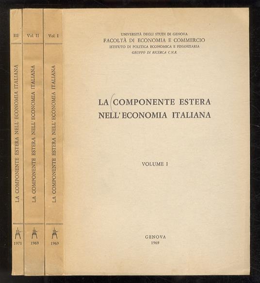 Componente (La) estera nell'economia Italiana. Volume I - Volume II - Volume III - copertina