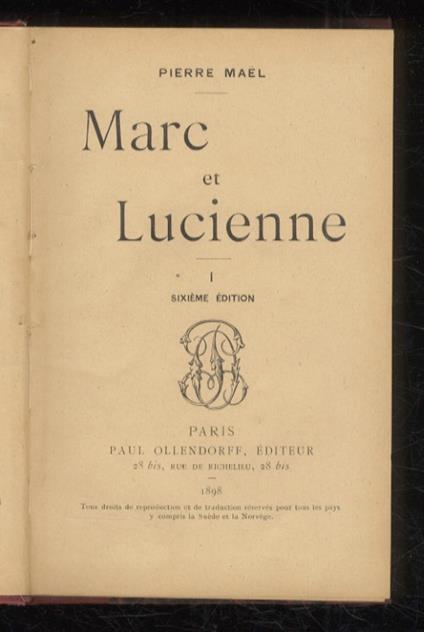 Marc et Lucienne. [Tome] I [- tome II]. Sixième édition - Pierre Maël - copertina