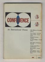 Confluence. An International Forum. Published under the auspices of Summer School of Arts and Sciences and of Education of Harvard University [...] Editor Henry A. Kissinger. Vol. 3, 1954: nn. 1 (March), 2 (June), 3 (September), 4 (December). [Annata