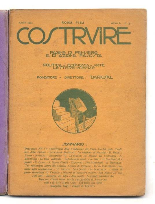 Costruire. Pagine di pensiero e di azione fascista. Politica. Economia. Arte. Lettere. Scienze. Fondatore - Direttore: Darioski [Dario Lischi]. Anno I. N. 3. Marzo 1924 Anno I. n. 9. Settembre-ottobre 1924 - copertina