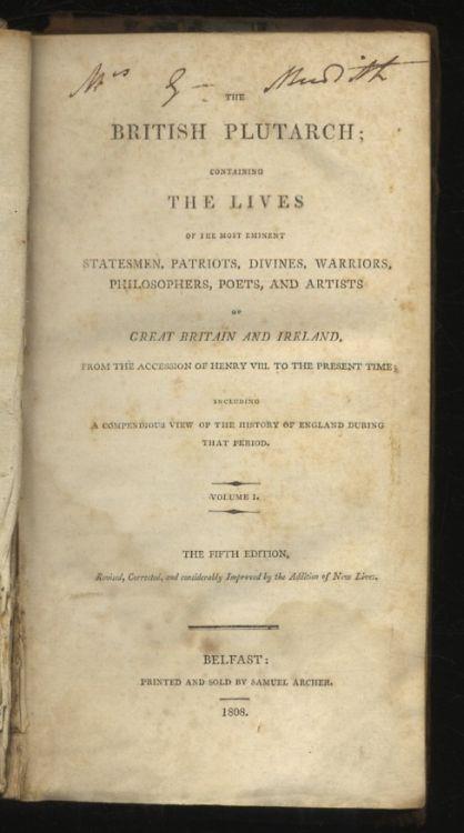 The British Plutarch containing the lives of the most eminent statesmen, patriots, warriors, divines, philosophers, poets and artists of Great Britain and Ireland from the accession of Henry VIII to the present time [...] Volume I [- volume IV]. The - Thomas Mortimer - copertina