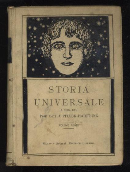 Storia universale. Lo sviluppo dell'umanità sotto l'aspetto politico sociale e intellettuale [...] Volume primo [- volume sesto] - copertina
