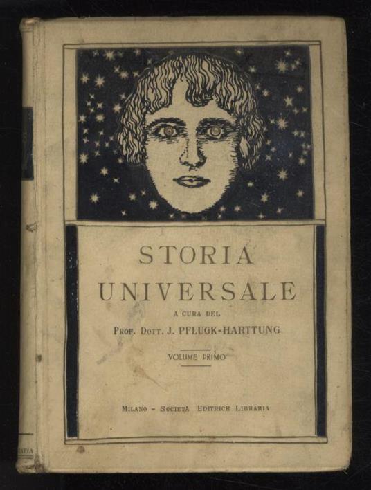 Storia universale. Lo sviluppo dell'umanità sotto l'aspetto politico sociale e intellettuale [...] Volume primo [- volume sesto] - copertina