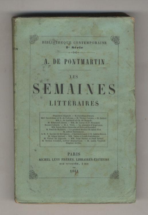 Les semaines littéraires. Troisième sèrie des causeries littéraires - Armand de Pontmartin - copertina