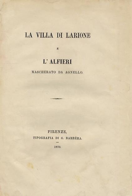VILLA (LA) di Larione e l'Alfieri mascherato da agnello - copertina