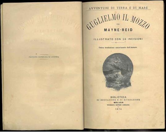 Guglielmo il Mozzo. Illustrato con 26 incisioni. Unica traduzione autorizzata dall'Autore - Mayne Reid - copertina