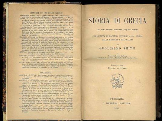 Storia di Grecia. Dai tempi primitivi fino alla conquista romana. Con giunta di capitoli intorno alla storia delle lettere e delle arti. Prima traduzione italiana corredata di una carta geografica della grecia antica. Volume unico. Ottava edizione - copertina