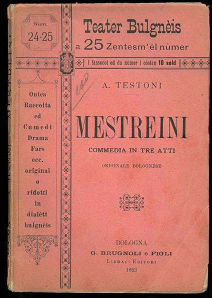Mestreini. Commedia in tre atti. Originale bolognese - Alfredo Testoni - copertina