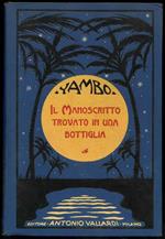 il Manoscritto trovato in una bottiglia. Memorie dell'ingegnere Paolo Roberto Liviani raccolte e illustrate da Yambo