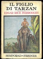 Il figlio di Tarzan. Traduzione dall'inglese di Vittorio Caselli. Illustrazioni fuori testo e coperta in tricomia di Dario Betti