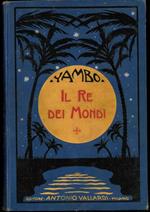 Il Re dei Mondi. Seguito al 