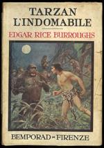 Tarzan l'indomabile. Con 8 tavole fuori testo di F.Fabbi