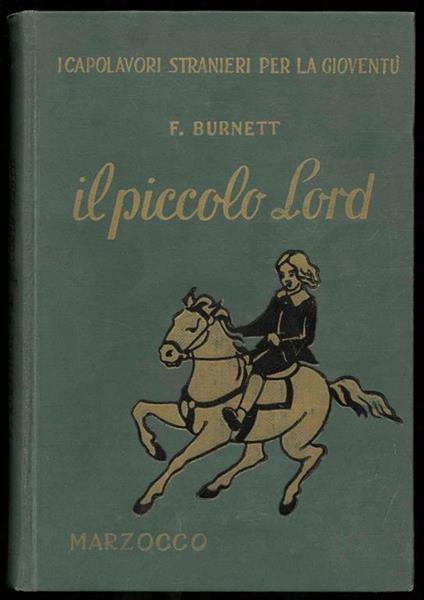 Il piccolo lord. Romanzo - Frances H. Burnett - copertina