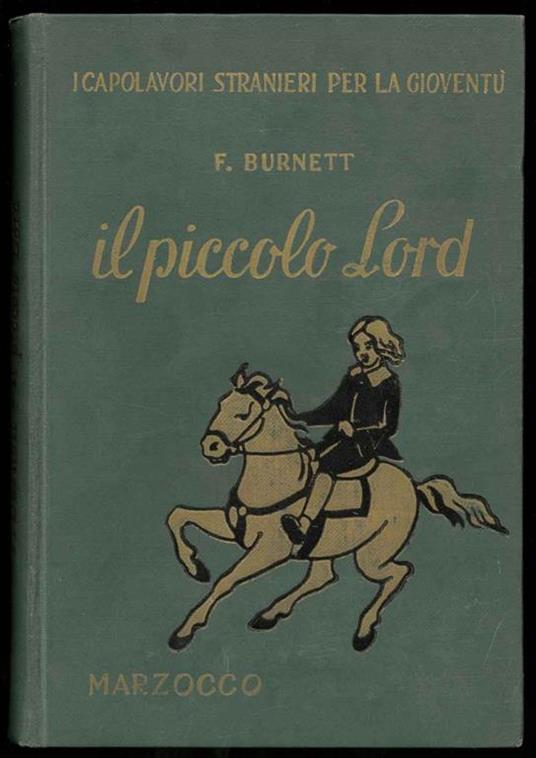 Il piccolo lord. Romanzo - Frances H. Burnett - copertina