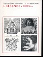 Il Seicento Documenti e interpretazioni B.S.A. / Ricerche di storia dell'arte 1-2, 1976