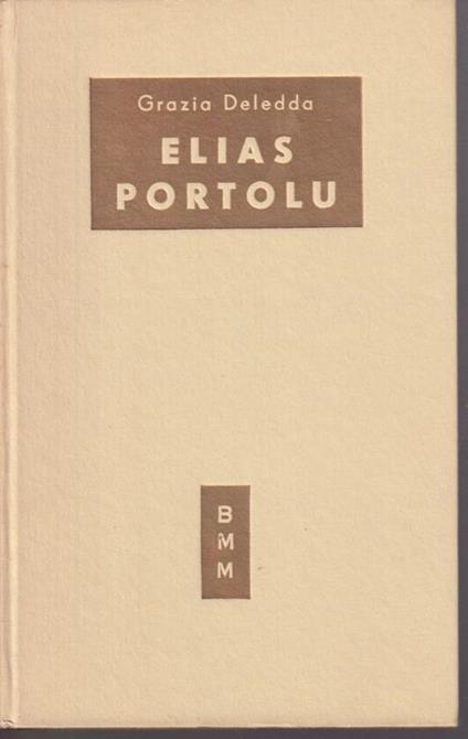 Elias Portolu - Grazia Deledda - copertina