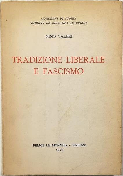 Tradizione liberale e fascismo - Nino Valeri - copertina