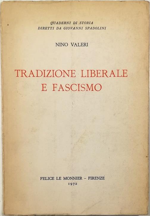 Tradizione liberale e fascismo - Nino Valeri - copertina