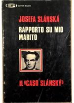 Rapporto su mio marito Il «caso Slansky»