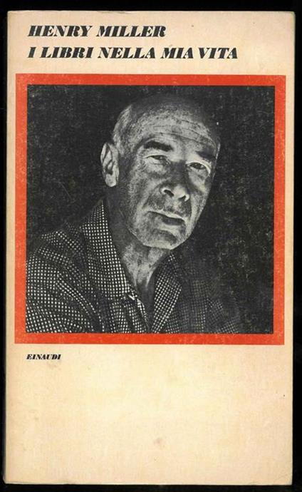 I libri nella mia vita. Traduzione di Bruno Fonzi - Henry Miller - copertina