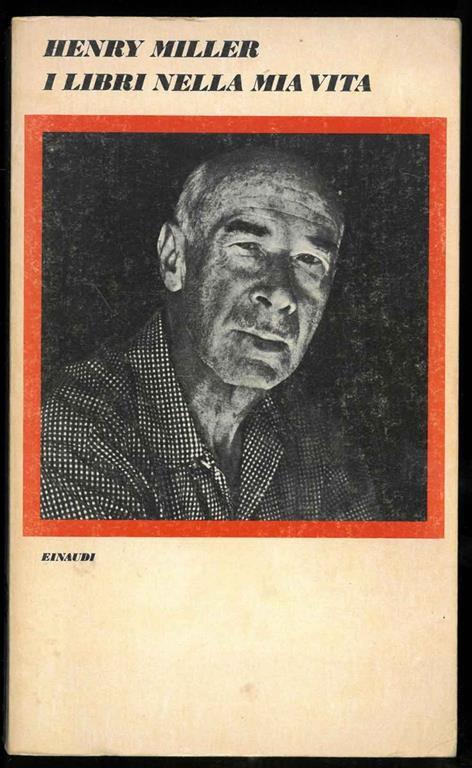 I libri nella mia vita. Traduzione di Bruno Fonzi - Henry Miller - copertina