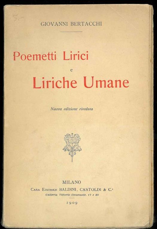 Poemetti lirici e Liriche Umane. Nuova edizione riveduta - Giovanni Bertacchi - copertina