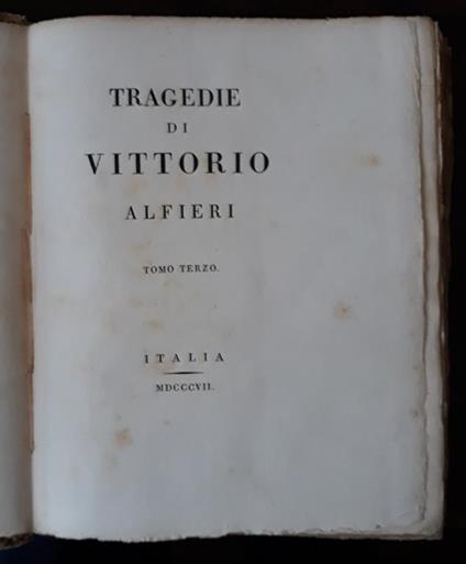 Tragedie di Vittorio Alfieri. Tomo terzo: Ottavia, Timoleone, Merope - Vittorio Alfieri - copertina