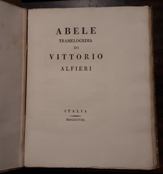 Abele. Tramelogedia di Vittorio Alfieri - Vittorio Alfieri - copertina