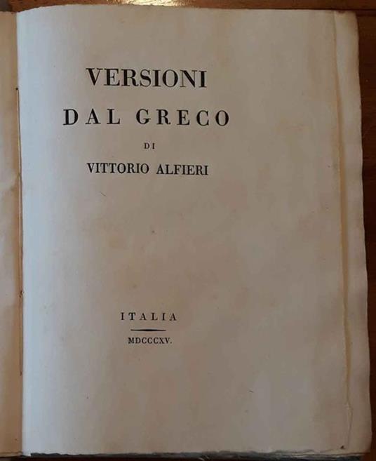 Versioni dal greco di Vittorio Alfieri. Eschilo, Sofocle, Euripide, Aristofane - Vittorio Alfieri - copertina