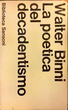 La poetica del decadentismo - Walter Binni - copertina
