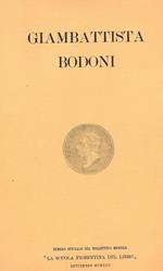 Giambattista Bodoni. Numero speciale del Bollettino Mensile 