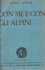 Con me e con gli Alpini. Primo quaderno. Prima ristampa