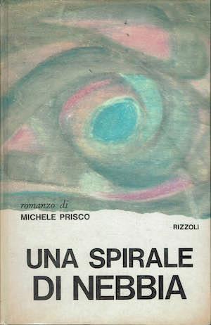 Una spirale di nebbia - Michele Prisco - copertina