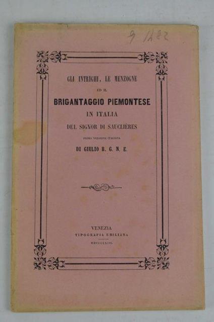 Gli intrighi, le menzogne ed il brigantaggio piemontese in Italia… Prima versione italiana… - Hercule de Sauclières - copertina