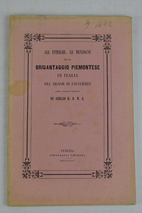 Gli intrighi, le menzogne ed il brigantaggio piemontese in Italia… Prima versione italiana… - Hercule de Sauclières - copertina