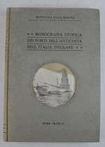 Monografia storica dei porti dell'antichità nella penisola italiana