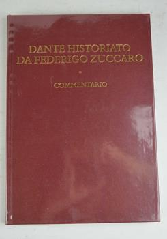 Dante Historiato by Federico Zuccaro « Facsimile edition