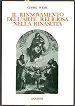 Il Rinnovamento Dell'arte Religiosa Nella Rinascita