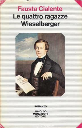 Le quattro ragazze Wieselberger - Fausta Cialente - copertina