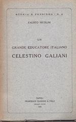 Un grande educatore italiano. Celestino Galiani