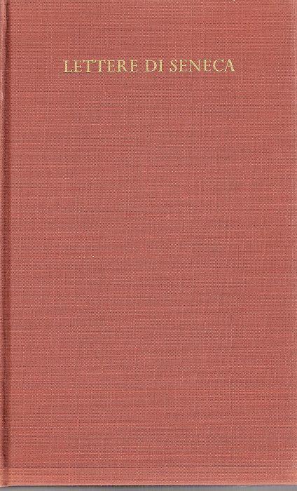 Incontro con Seneca - Lettere morali di Lucio Anneo Seneca a Lucilio. Scelta e traduzione di Nicolò Carandini - Lucio Anneo Seneca - copertina