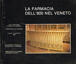 La farmacia dell'800 nel Veneto